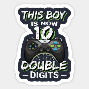 This Boy is now 10 Double digits  10th birthday Gaming Sticker